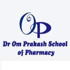 Dr Om Prakash School of Pharmacy, Farrukhabad